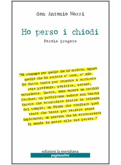 HO PERSO I CHIODI PAROLE PREGATE