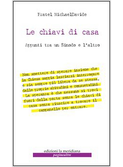 LE CHIAVI DI CASA. APPUNTI TRA UN SINODO E L'ALTRO