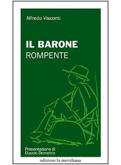 BARONE ROMPENTE (IL)