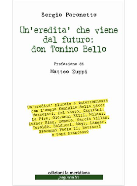 UN'EREDITA' CHE VIENE DAL FUTURO: DON TONINO BELLO