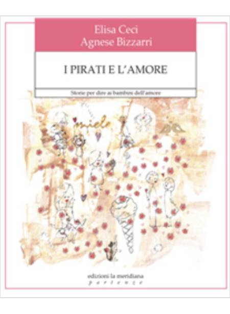 I PIRATI E L'AMORE STORIE PER DIRE AI BAMBINI DELL'AMORE