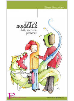 TUTTO NORMALE. BULLI, VITTIME, SPETTATORI