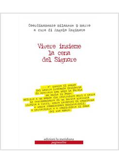 VIVERE INSIEME LA CENA DEL SIGNORE