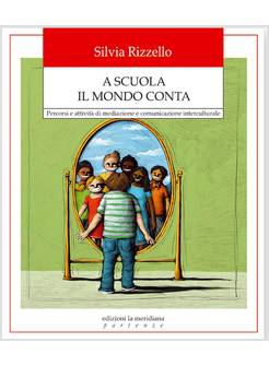 A SCUOLA IL MONDO CONTA 