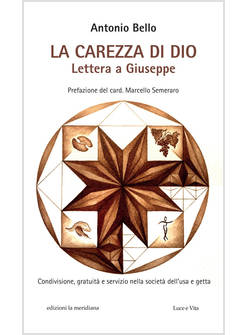 LA CAREZZA DI DIO LETTERA A GIUSEPPE