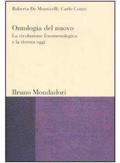 ONTOLOGIA DEL NUOVO INTRODUZIONE AL METODO DI RICERCA FENOMENOLOGICO
