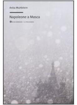 NAPOLEONE A MOSCA