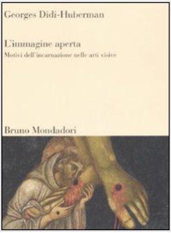 IMMAGINE APERTA MOTIVI DELL'INCARNAZIONE NELLE ARTI VISIVE (L')