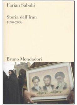 STORIA DELL'IRAN 1892-2008