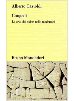 CONGEDI LA CRISI DEI VALORI NEL PENSIERO MODERNO