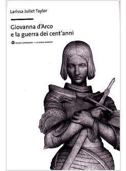 GIOVANNA D'ARCO E LA GUERRA DEI CENT'ANNI