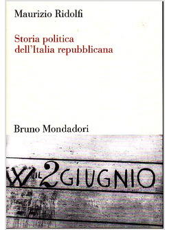 STORIA POLITICA DELL'ITALIA REPUBBLICANA