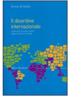 IL DISORDINE INTERNAZIONALE
