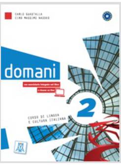 DOMANI. CORSO DI LINGUA E CULTURA ITALIANA. CON DVD. VOL. 1