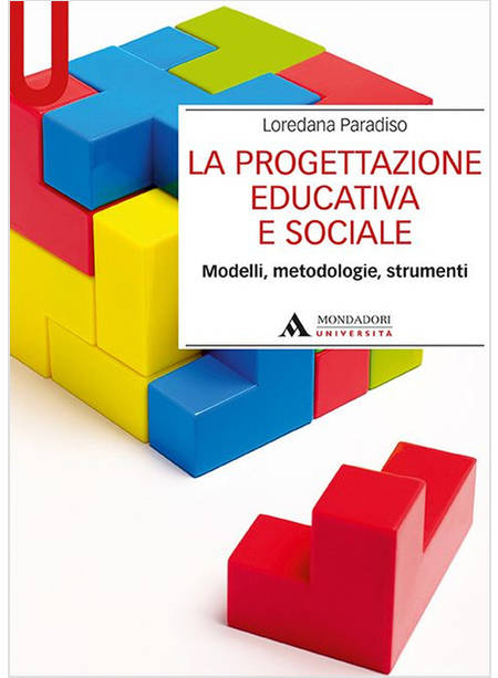 LA PROGETTAZIONE EDUCATIVA E SOCIALE