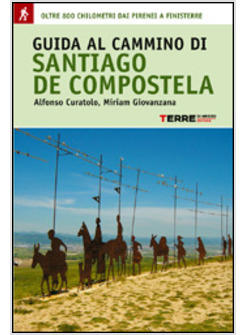 GUIDA AL CAMMINO DI SANTIAGO DE COMPOSTELA 
