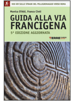 GUIDA ALLA VIA FRANCIGENA 5° EDIZIONE