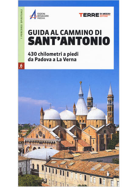 GUIDA AL CAMMINO DI SANT'ANTONIO