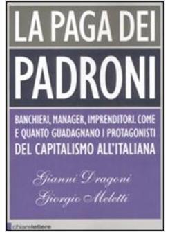 PAGA DEI PADRONI (LA)