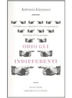 ODIO GLI INDIFFERENTI
