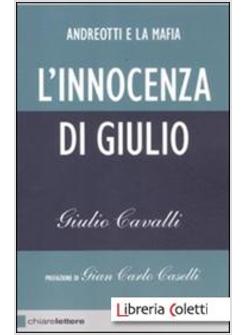 L'INNOCENZA DI GIULIO. ANDREOTTI E LA MAFIA 
