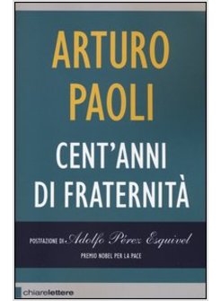 CENT'ANNI DI FRATERNITA'