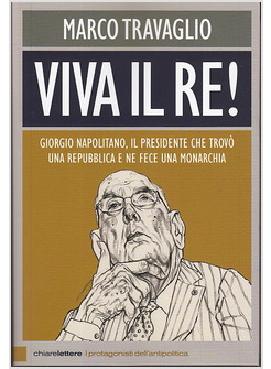 VIVA IL RE!