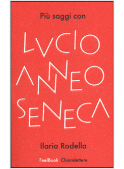 PIU' SAGGI CON SENECA