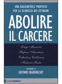 ABOLIRE IL CARCERE