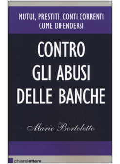 CONTRO GLI ABUSI DELLE BANCHE