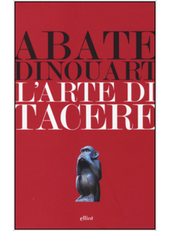 L'ARTE DI TACERE