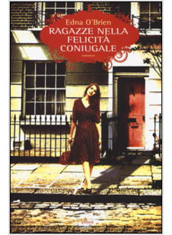 RAGAZZE NELLA FELICITA' CONIUGALE