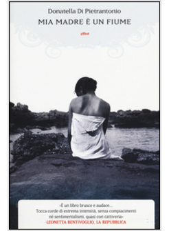 MIA MADRE E' UN FIUME
