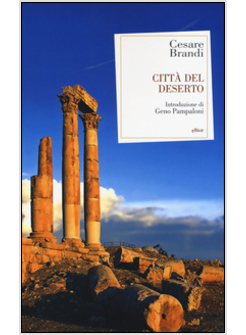 CITTA' DEL DESERTO