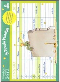 PICCOLO PRINCIPE CALENDARIO DELLA FAMIGLIA 2012