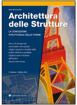 ARCHITETTURA DELLE STRUTTURE. LA CONCEZIONE STRUTTURALE DELLE FORME