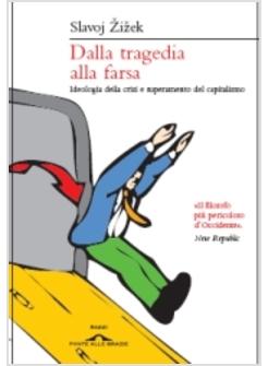 DALLA TRAGEDIA ALLA FARSA