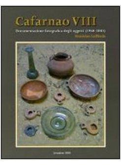 CAFARNAO VI VII VIII DOCUMENTAZIONE OGGETTI CERAMICA (1968-2003)