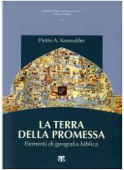 LA TERRA DELLA PROMESSA