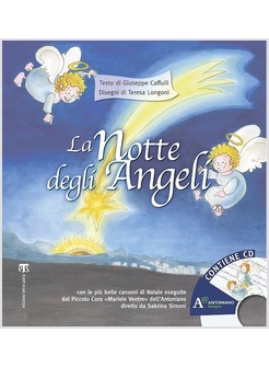 LA NOTTE DEGLI ANGELI. CON CD AUDIO