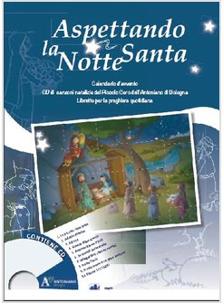ASPETTANDO LA NOTTE SANTA + CD CALENDARIO D'AVVENTO...