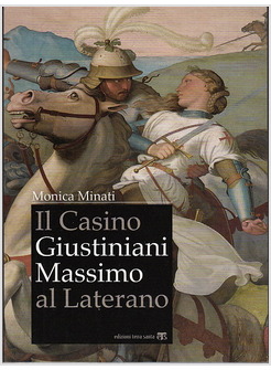 IL CASINO GIUSTINIANI MASSIMO AL LATERANO