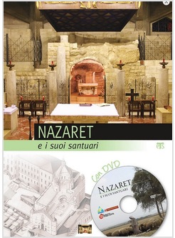 NAZARET E I SUOI SANTUARI CON DVD