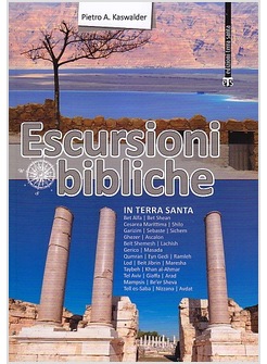 ESCURSIONI BIBLICHE IN TERRA SANTA