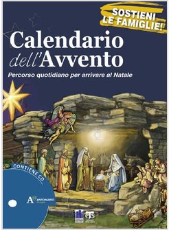 CALENDARIO DELL'AVVENTO. CON CD AUDIO