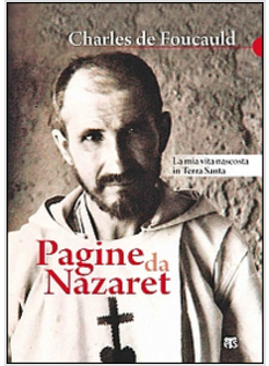 PAGINE DA NAZARET. LA MIA VITA NASCOSTA IN TERRA SANTA