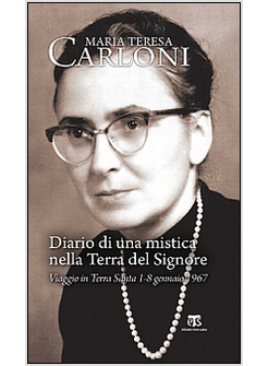 DIARIO DI UNA MISTICA NELLA TERRA DEL SIGNORE