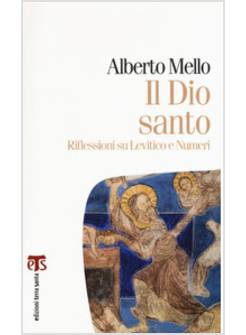 IL DIO SANTO. RIFLESSIONI SU LEVITICO E NUMERI 