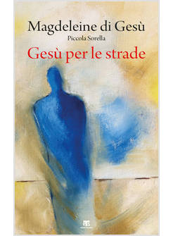 GESU' PER LE STRADE