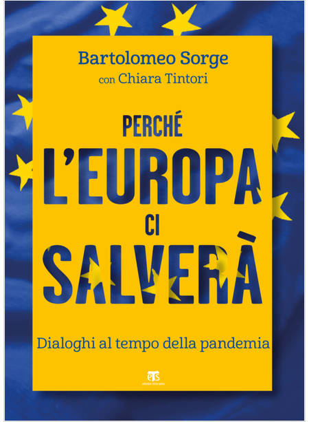 PERCHE' L'EUROPA CI SALVERA'